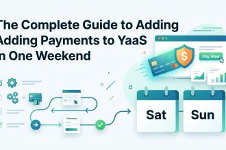 The Complete Guide to Adding Payments to Your SaaS in One Weekend